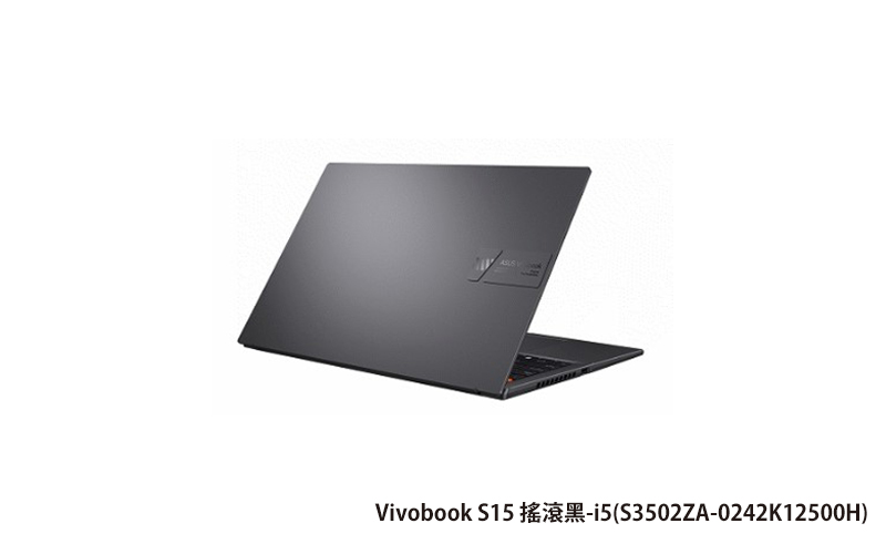 ASUS Vivobook S 15 華碩超輕薄筆電 (搖滾黑/i5-12500H/8G+8G/512G_SSD/WIN11) (S3502ZA-0242K12500H)